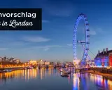 London Sehenswürdigkeiten: Top-Tipps für Ihre Reiseplanung 2025